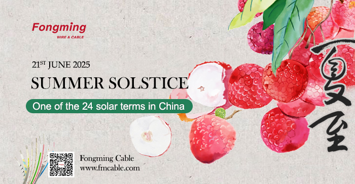 Fongming Cable丨Health preservation during the summer solstice: follow the three seasons and enjoy a healthy life